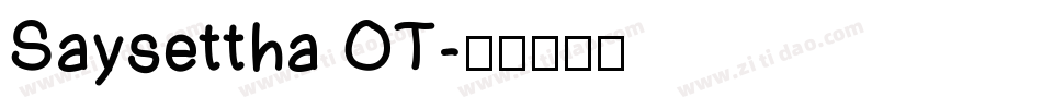 Saysettha OT字体转换